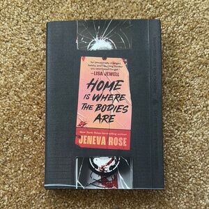 “Home is where the bodies are” (Jeneva Rose) BOOK